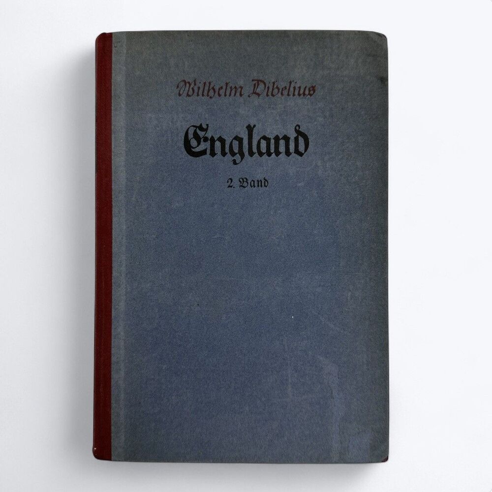 1923 Antique HC Book German Edition ENGLAND Volume 2 Wilhelm Dibelius